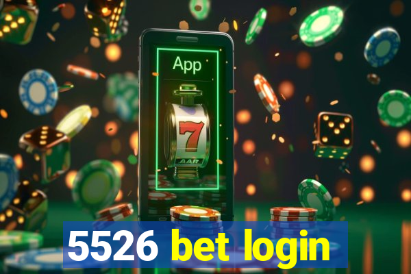 5526 bet login